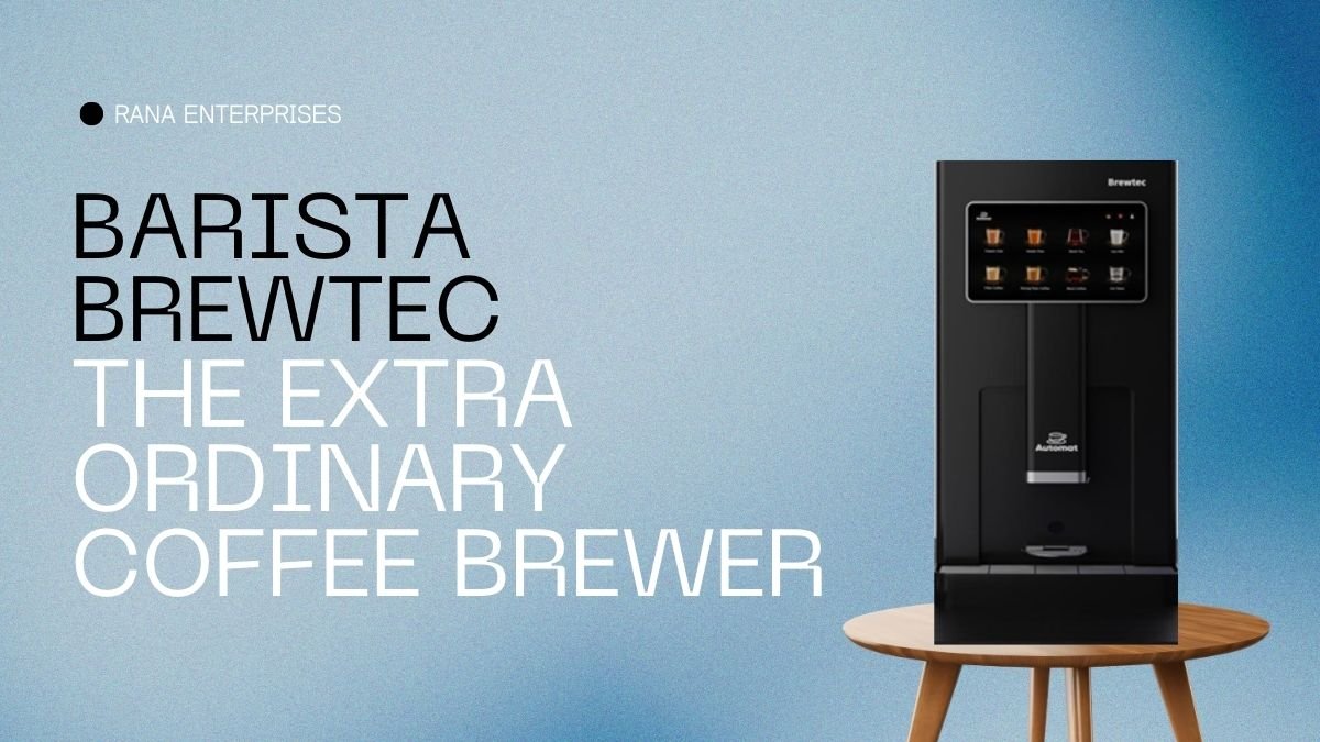 Brewtec Coffee Machine - Rana Enterprises