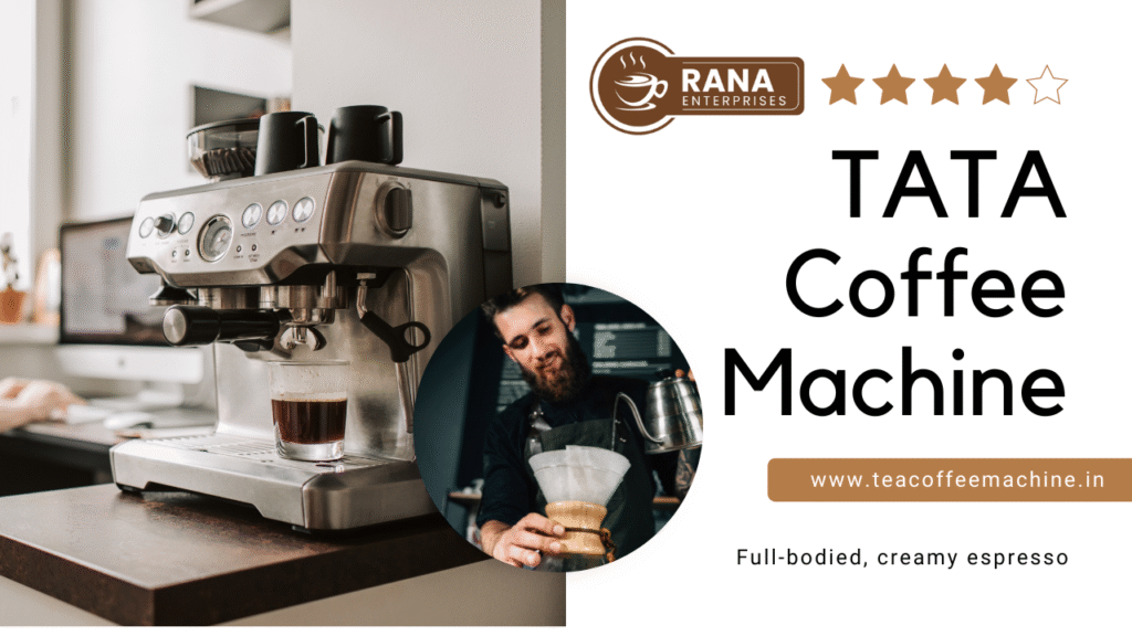 TATA Coffee Machine