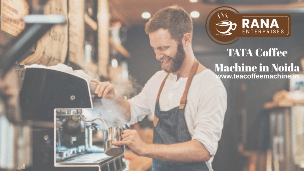 TATA Coffee Machine in Noida